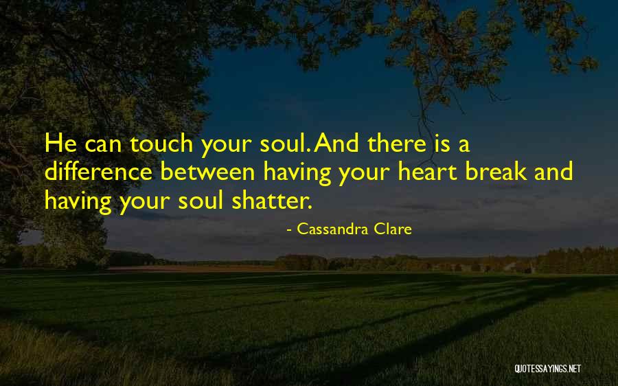 Heart Touch Quotes By Cassandra Clare