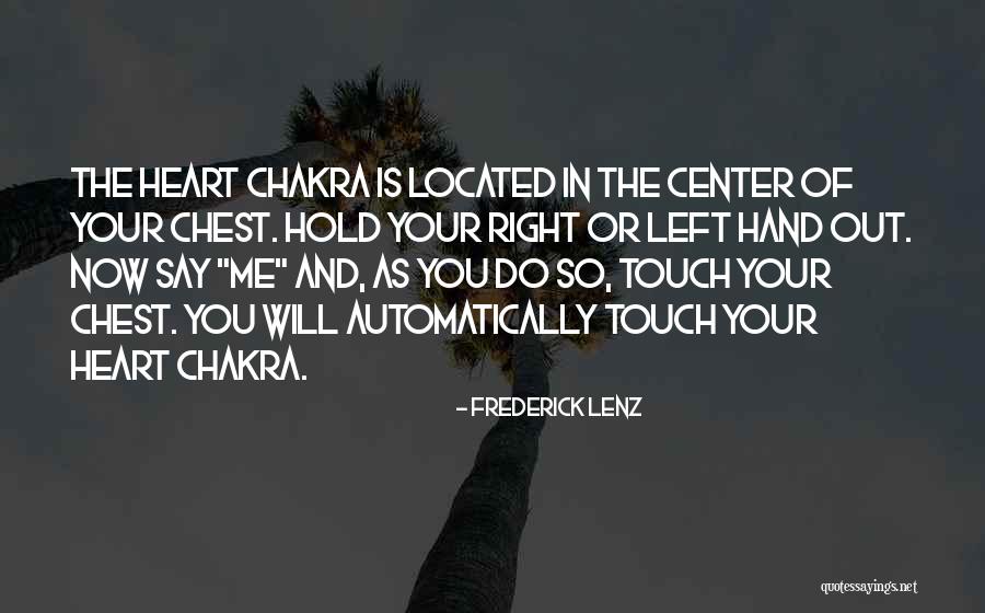 Heart Touch Quotes By Frederick Lenz Heart Touch Quotes By Frederick Lenz