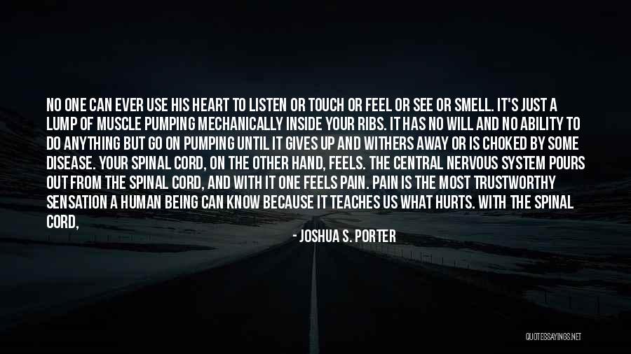 Heart Touch Quotes By Joshua S. Porter