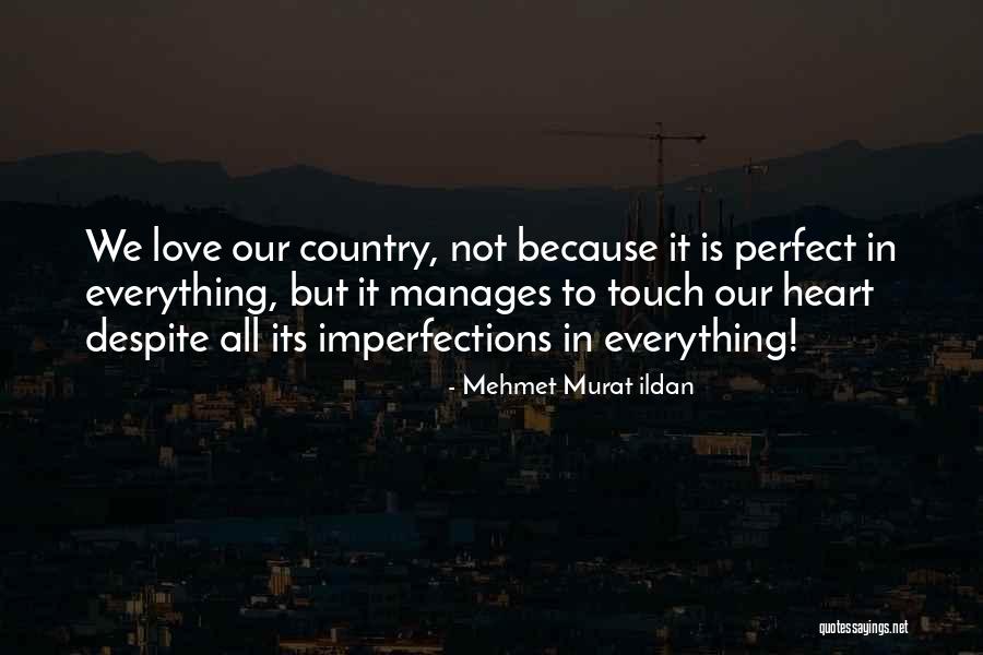 Heart Touch Quotes By Mehmet Murat Ildan Heart Touch Quotes By Mehmet Murat Ildan