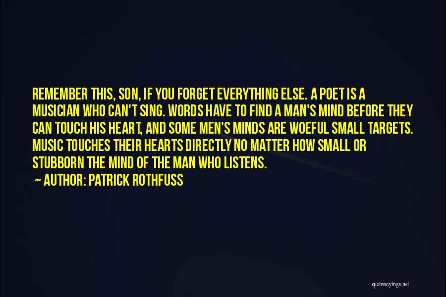 Heart Touch Quotes By Patrick Rothfuss