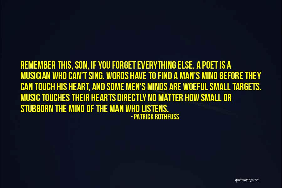 Heart Touch Quotes By Patrick Rothfuss