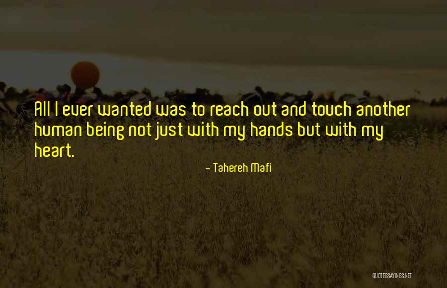 Heart Touch Quotes By Tahereh Mafi