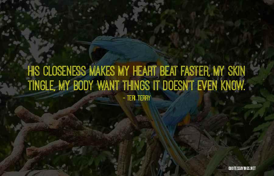 Heart Touch Quotes By Teri Terry Heart Touch Quotes By Teri Terry