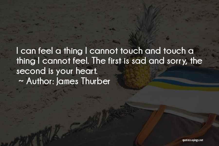 Heart Touch Sad Quotes By James Thurber