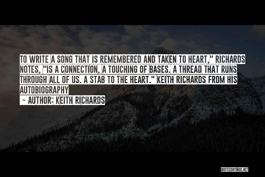 Heart Touching Song Quotes By Keith Richards