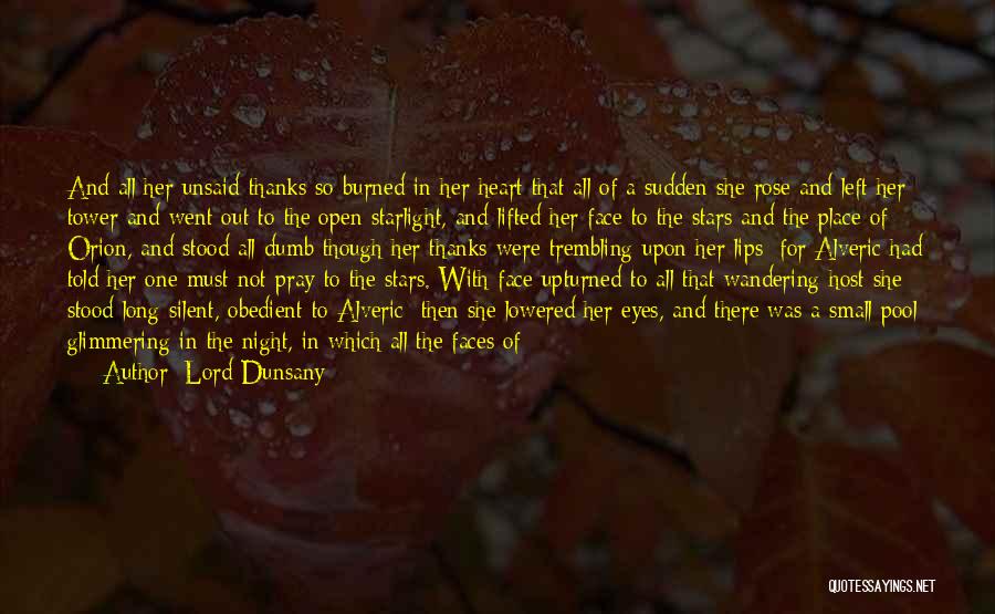 Heart Trembling Quotes By Lord Dunsany
