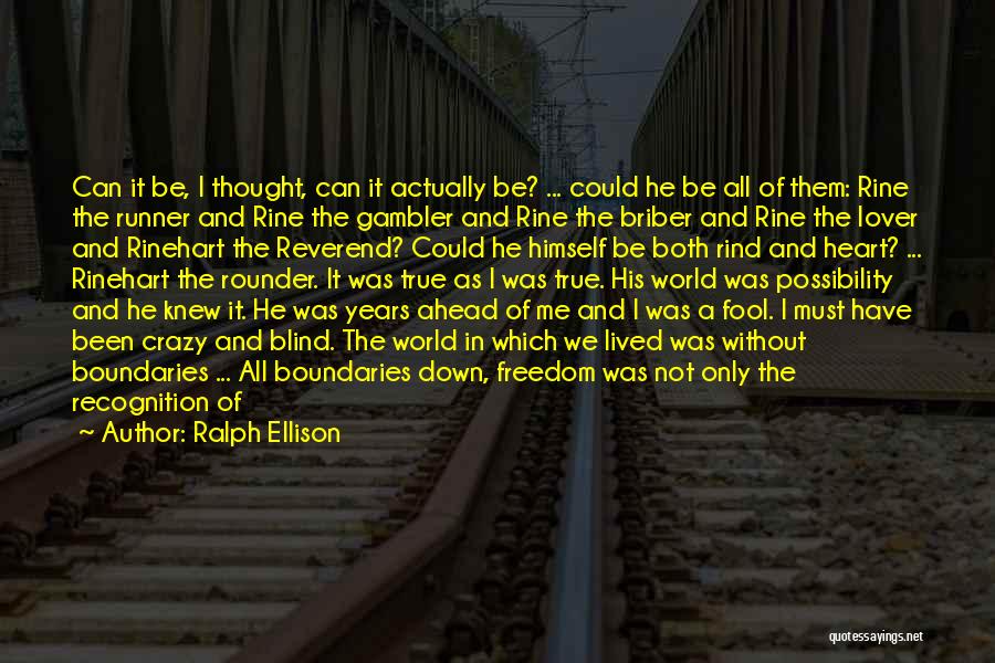 Heart Trembling Quotes By Ralph Ellison