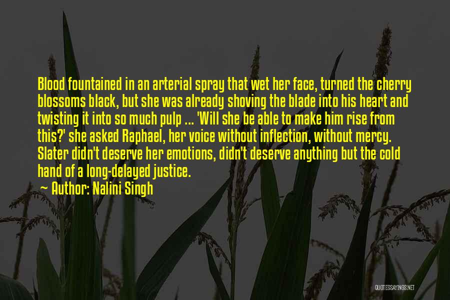 Heart Turned Cold Quotes By Nalini Singh