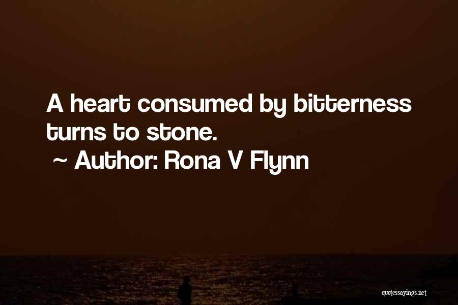 Heart Turns To Stone Quotes By Rona V Flynn