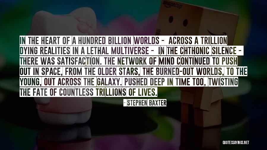 Heart Twisting Quotes By Stephen Baxter Heart Twisting Quotes By Stephen Baxter