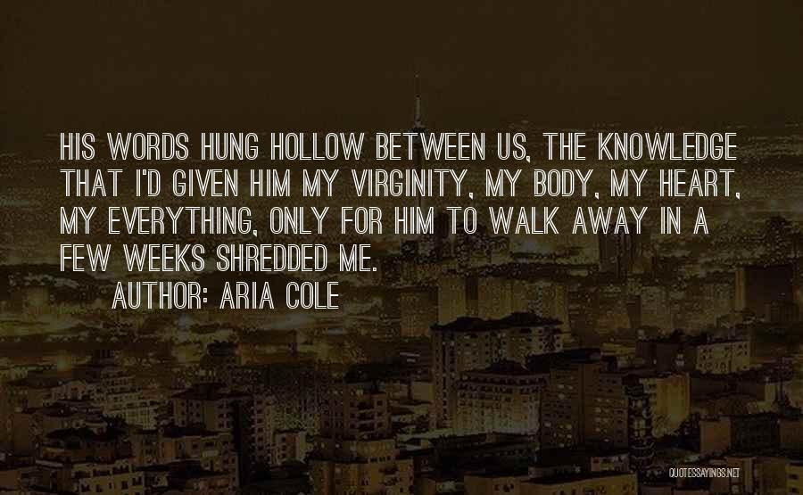 Heart Walk Quotes By Aria Cole