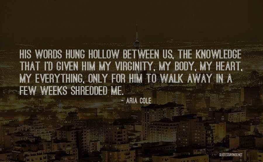 Heart Walk Quotes By Aria Cole