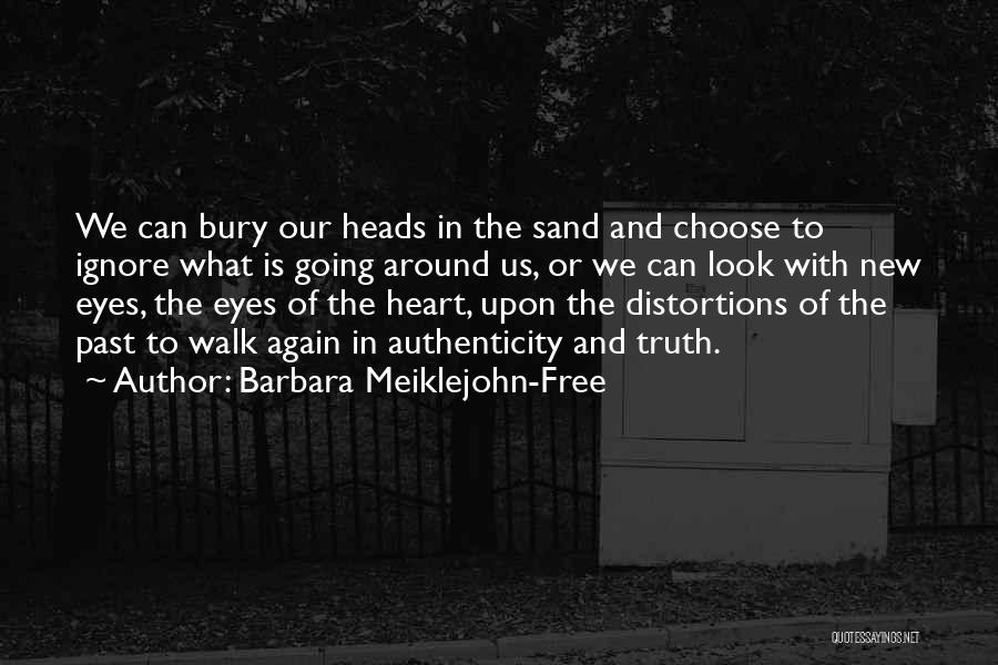 Heart Walk Quotes By Barbara Meiklejohn-Free
