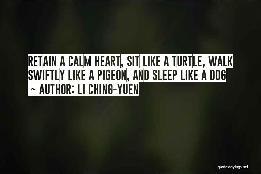 Heart Walk Quotes By Li Ching-Yuen