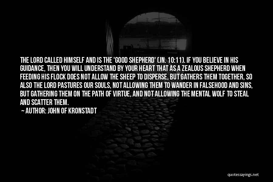 Heart Wander Quotes By John Of Kronstadt