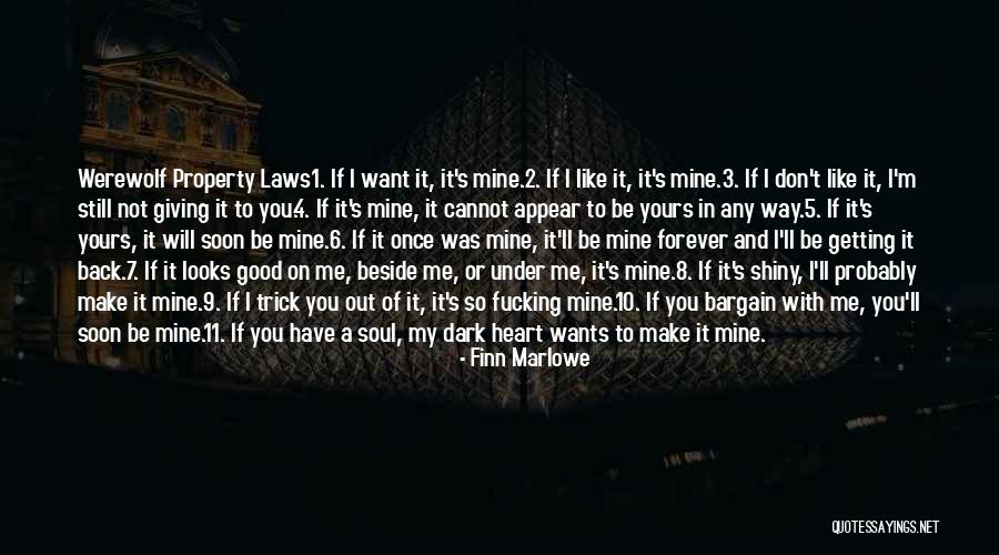 Heart Wants Quotes By Finn Marlowe Heart Wants Quotes By Finn Marlowe