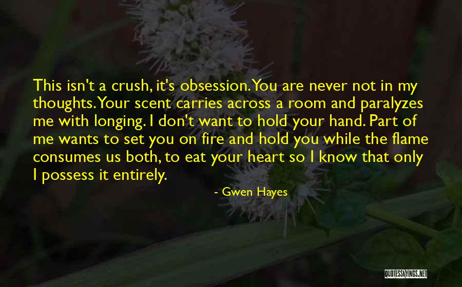 Heart Wants Quotes By Gwen Hayes Heart Wants Quotes By Gwen Hayes