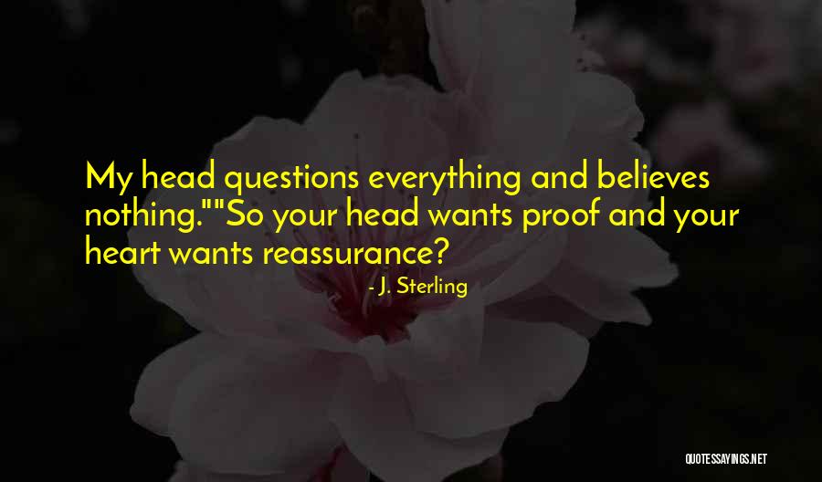 Heart Wants Quotes By J. Sterling Heart Wants Quotes By J. Sterling