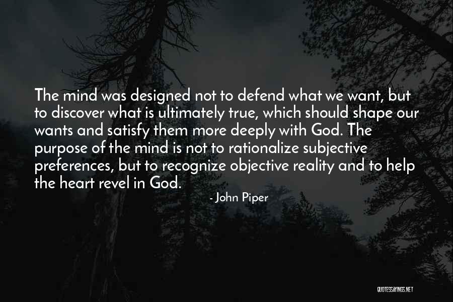 Heart Wants Quotes By John Piper Heart Wants Quotes By John Piper