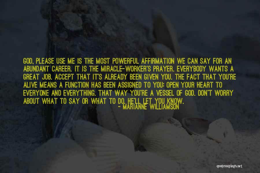 Heart Wants Quotes By Marianne Williamson Heart Wants Quotes By Marianne Williamson