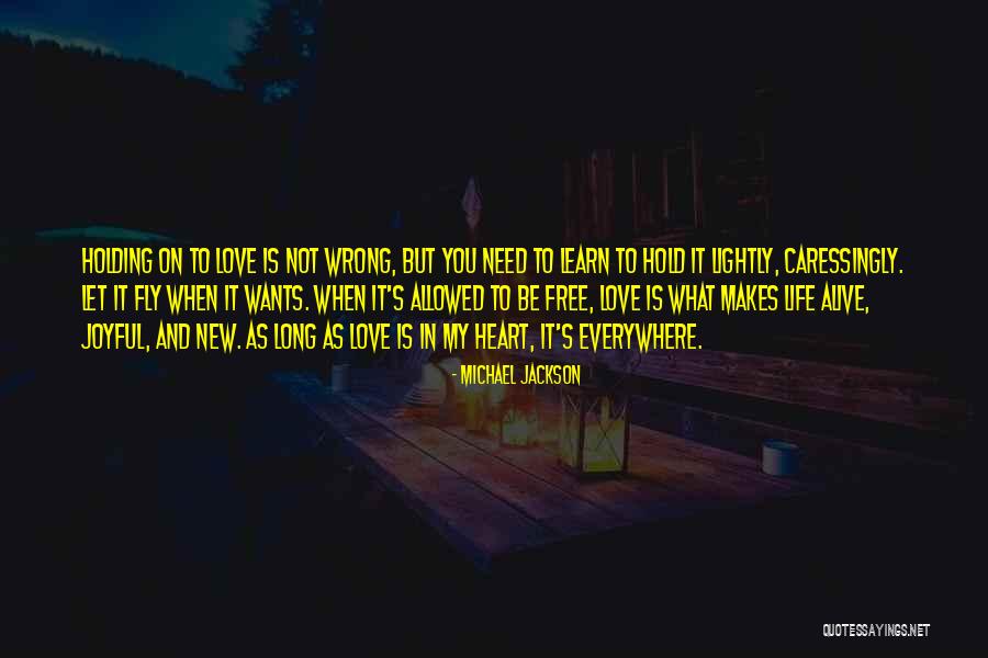 Heart Wants Quotes By Michael Jackson Heart Wants Quotes By Michael Jackson
