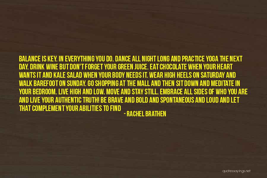 Heart Wants Quotes By Rachel Brathen Heart Wants Quotes By Rachel Brathen