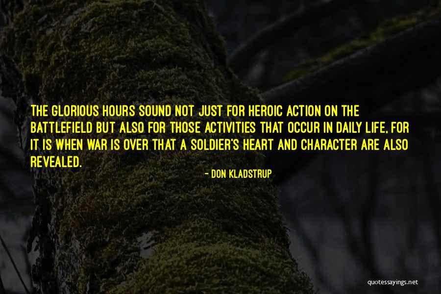 Heart War Quotes By Don Kladstrup Heart War Quotes By Don Kladstrup