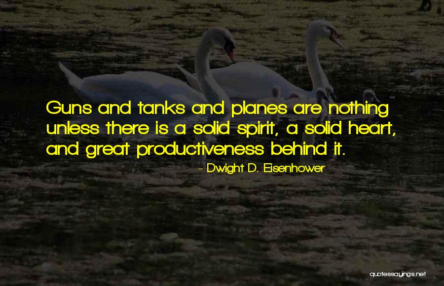 Heart War Quotes By Dwight D. Eisenhower Heart War Quotes By Dwight D. Eisenhower