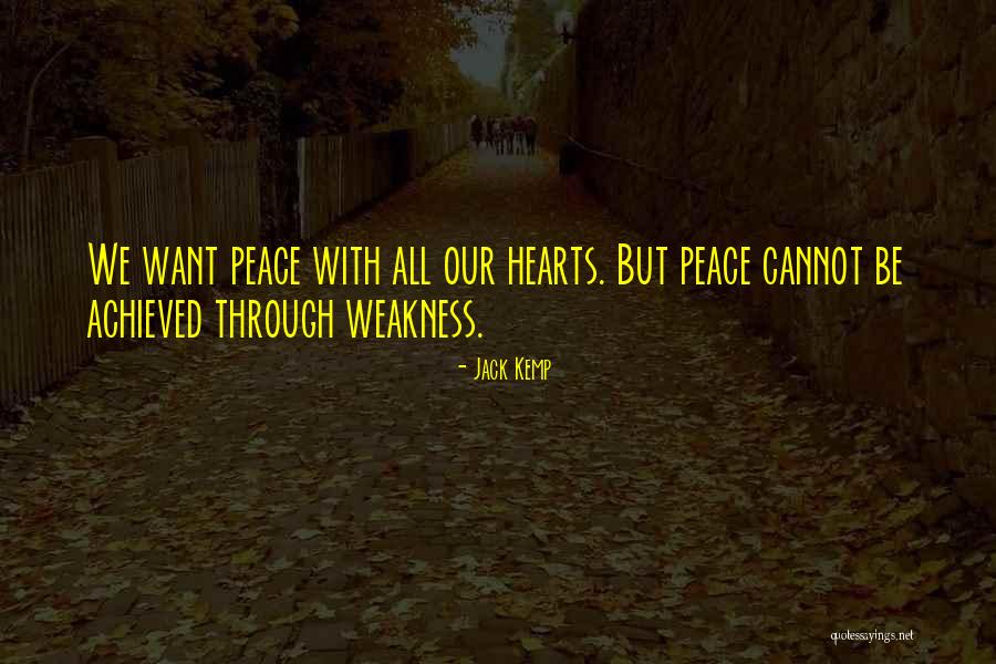 Heart War Quotes By Jack Kemp Heart War Quotes By Jack Kemp