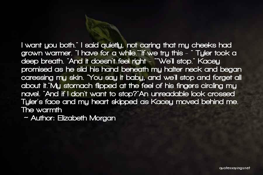 Heart Warmer Quotes By Elizabeth Morgan