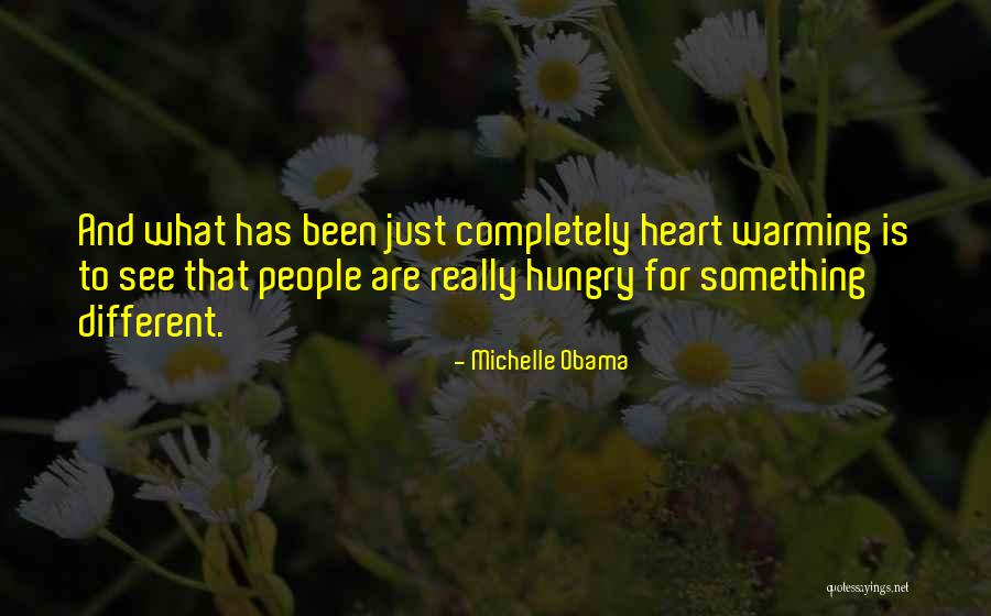 Heart Warming Quotes By Michelle Obama Heart Warming Quotes By Michelle Obama