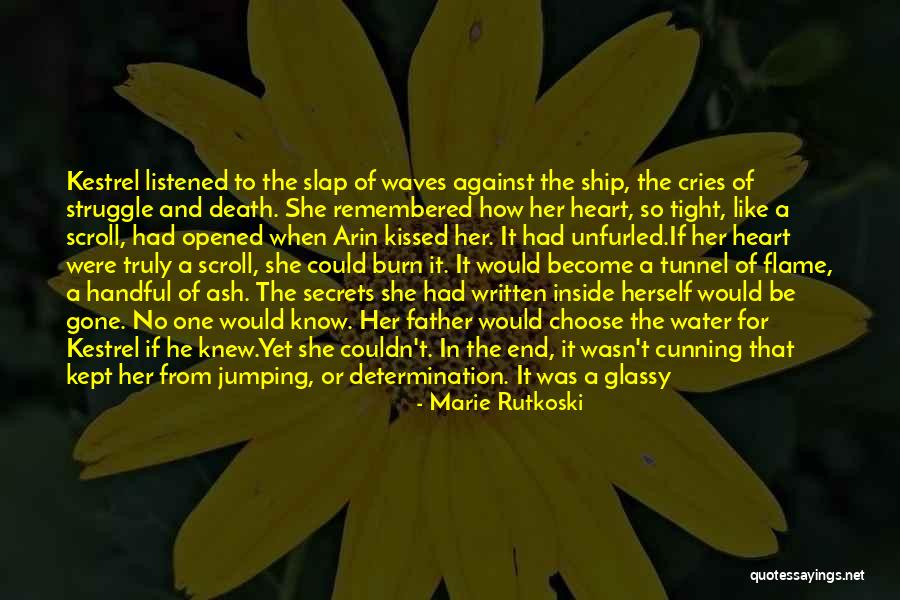 Heart Waves Quotes By Marie Rutkoski Heart Waves Quotes By Marie Rutkoski