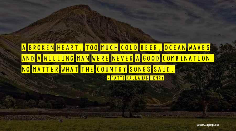 Heart Waves Quotes By Patti Callahan Henry Heart Waves Quotes By Patti Callahan Henry