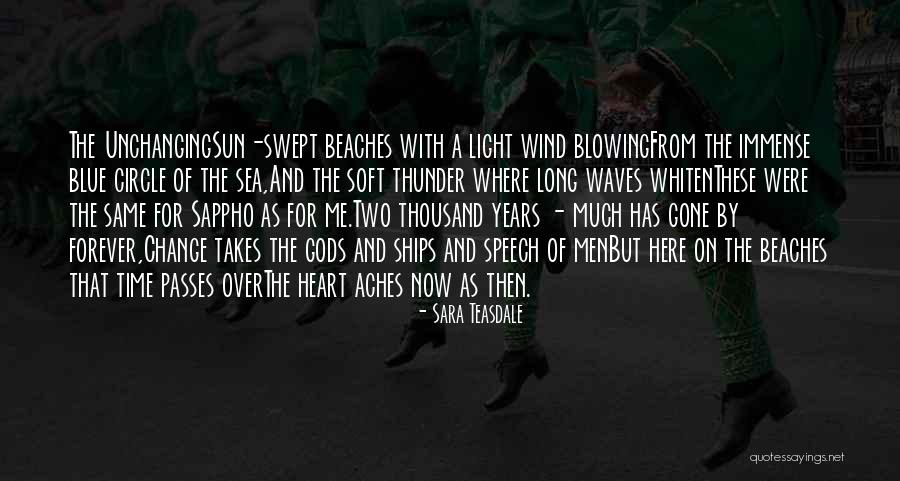 Heart Waves Quotes By Sara Teasdale Heart Waves Quotes By Sara Teasdale