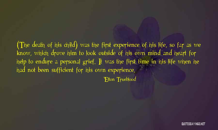 Heart Weakness Quotes By Elton Trueblood Heart Weakness Quotes By Elton Trueblood