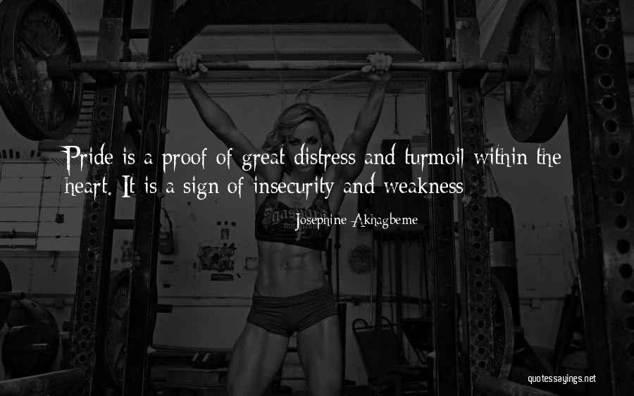 Heart Weakness Quotes By Josephine Akhagbeme Heart Weakness Quotes By Josephine Akhagbeme