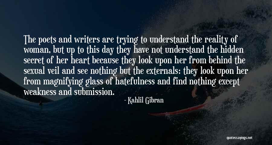 Heart Weakness Quotes By Kahlil Gibran Heart Weakness Quotes By Kahlil Gibran