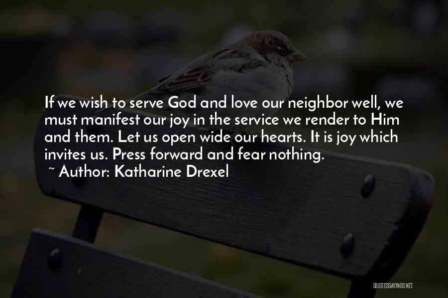 Heart Wide Open Quotes By Katharine Drexel