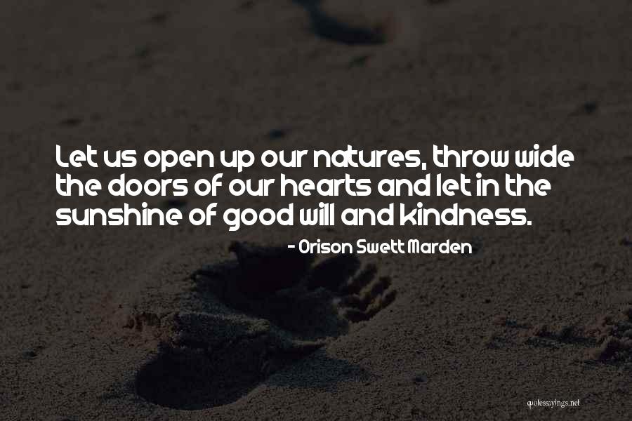 Heart Wide Open Quotes By Orison Swett Marden