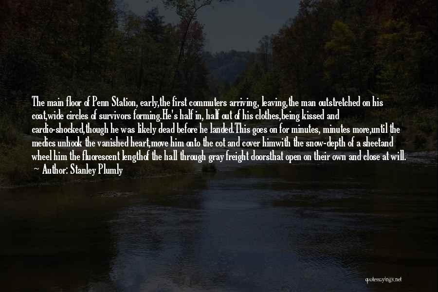 Heart Wide Open Quotes By Stanley Plumly Heart Wide Open Quotes By Stanley Plumly