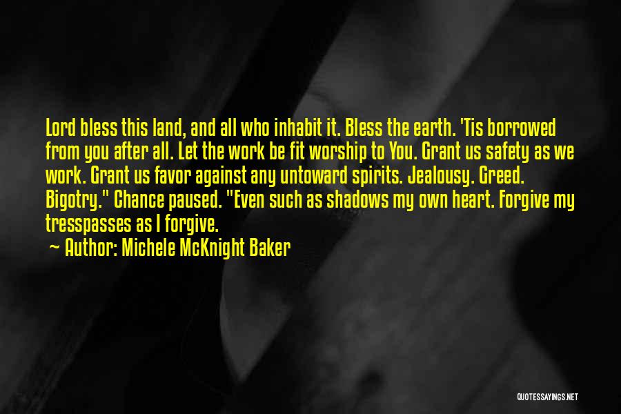 Heart Work Quotes By Michele McKnight Baker