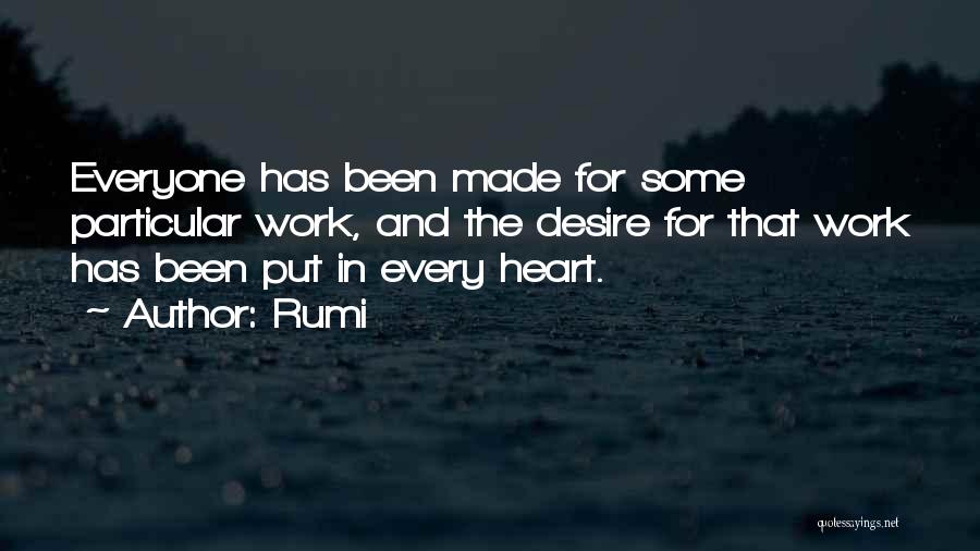 Heart Work Quotes By Rumi