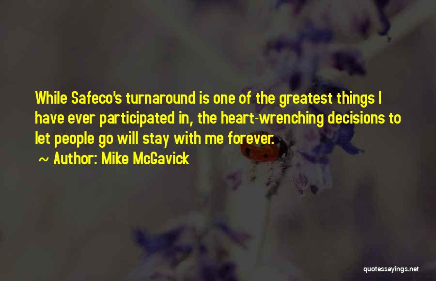 Heart Wrenching Quotes By Mike McGavick