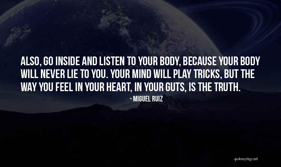 Heart Your Guts Quotes By Miguel Ruiz Heart Your Guts Quotes By Miguel Ruiz