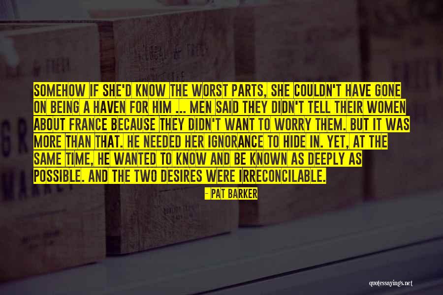Heartache And Family Quotes By Pat Barker Heartache And Family Quotes By Pat Barker