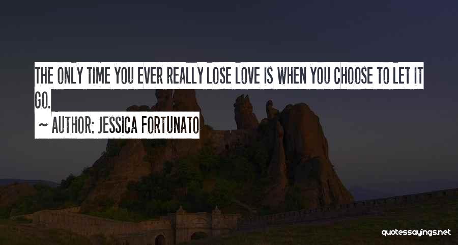 Heartache Loss Quotes By Jessica Fortunato