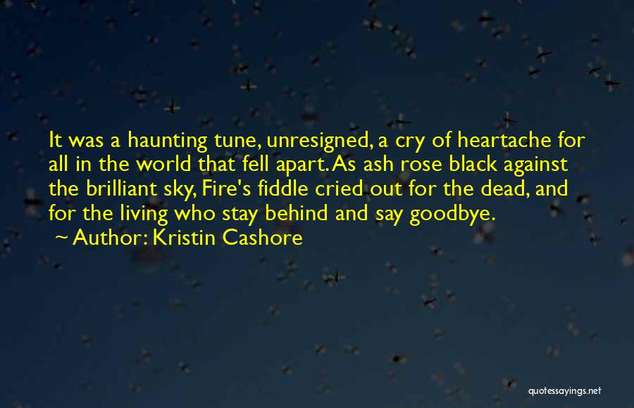 Heartache Loss Quotes By Kristin Cashore