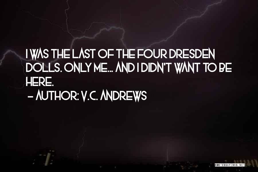 Heartache Loss Quotes By V.C. Andrews