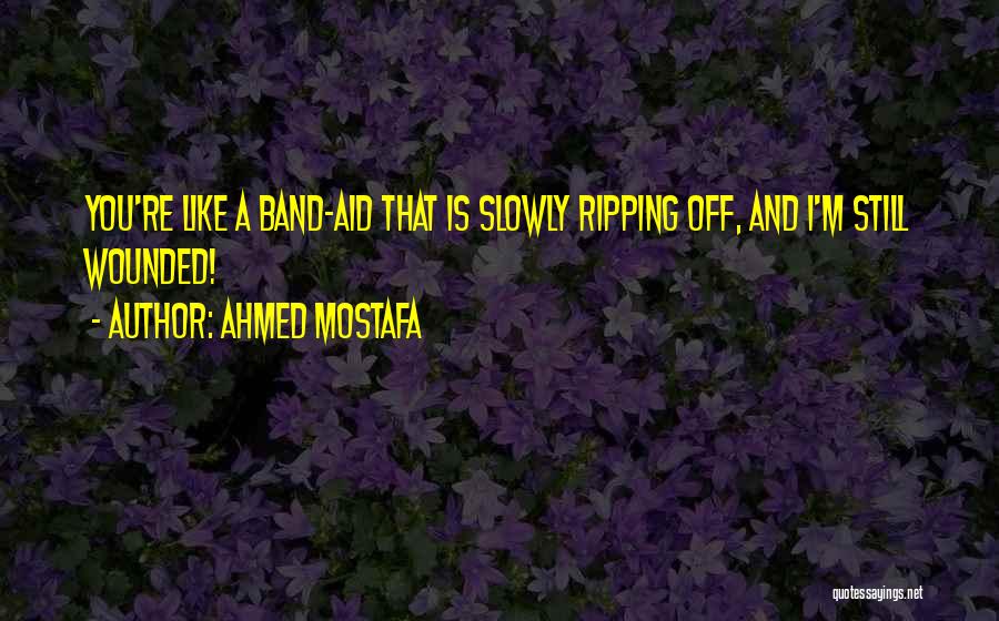 Heartache Love Quotes By Ahmed Mostafa